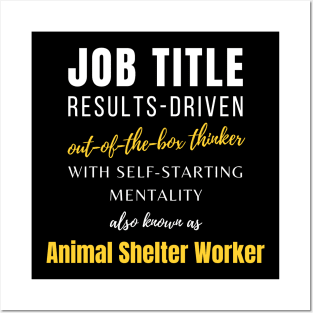 Animal Shelter Worker | Job Promotions Office Colleagues Humor Posters and Art